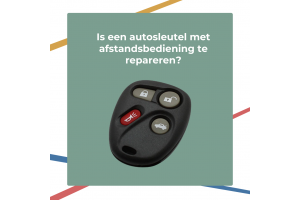 Is een autosleutel met afstandsbediening te repareren?