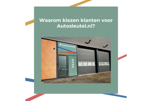 Waarom kiezen klanten voor Autosleutel.nl?