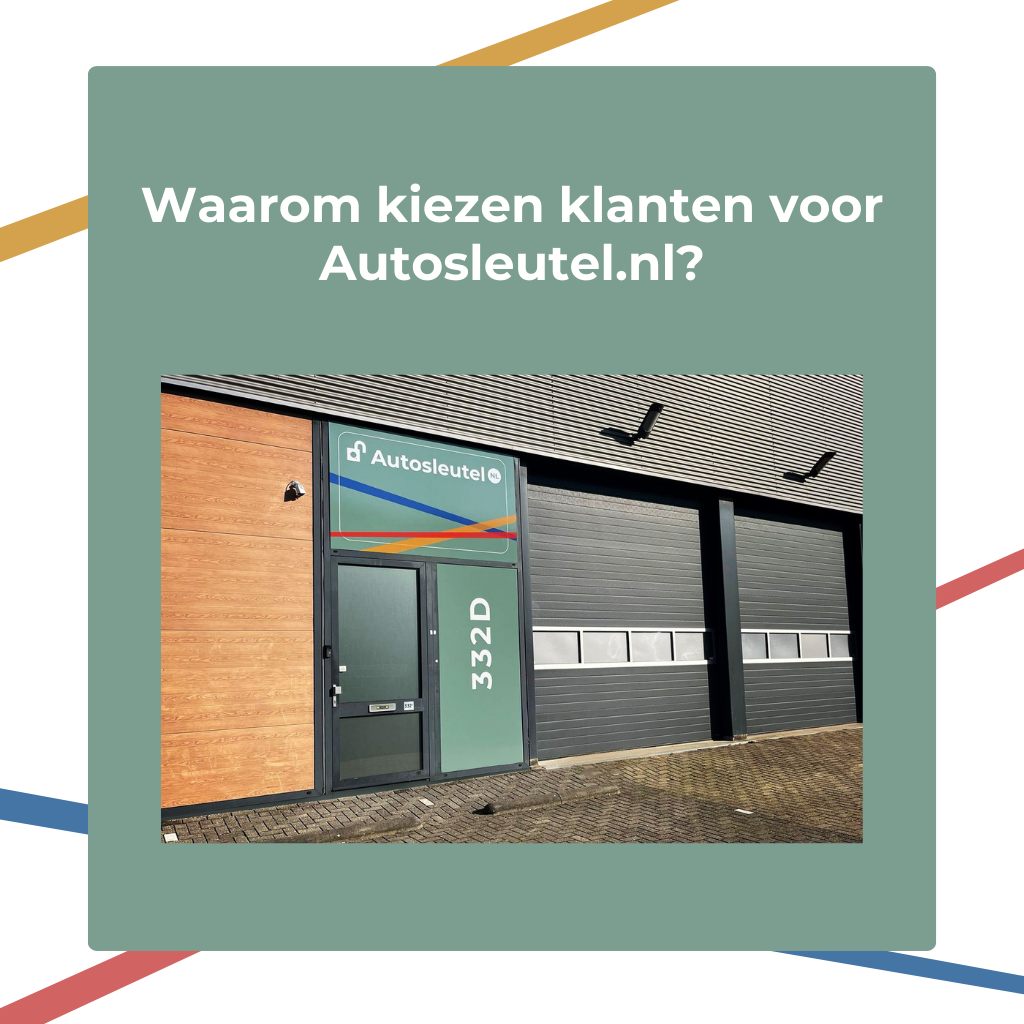 Waarom kiezen klanten voor Autosleutel.nl?